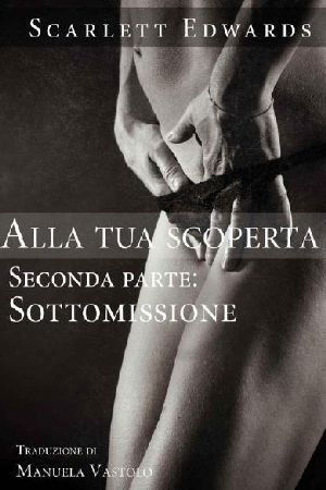 [Alla Tua Scoperta 02] • Sottomissione